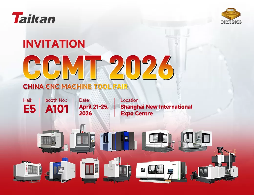 Invitation : Taikan au CCMT 2026 – Salon chinois des machines-outils CNC